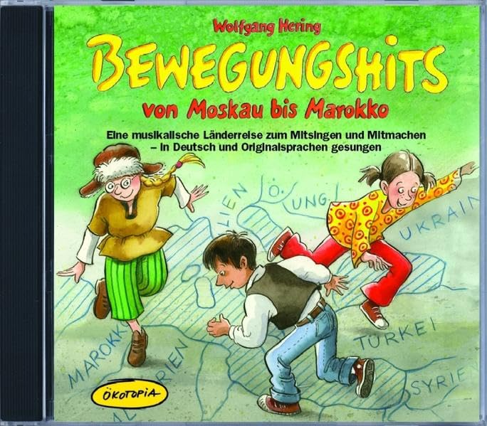 Bewegungshits von Moskau bis Marokko: Eine musikalische Länderreise zum Mitsingen und Mitmachen - in Deutsch und Originalsprachen gesungen (Ökotopia Mit-Spiel-Lieder) Sheet Music