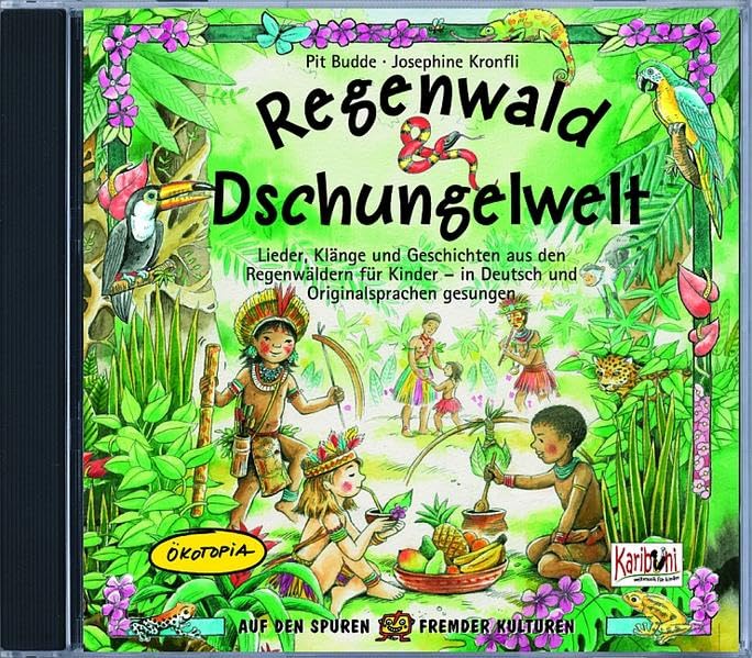 Regenwald & Dschungelwelt: Lieder, Klänge und Geschichten aus den Regenwäldern für Kinder - in Deutsch und Originalsprachen gesungen: Lieder, Klänge ... v. der Gruppe KARIBUNI (Weltmusik für Kinder) Arts & Music