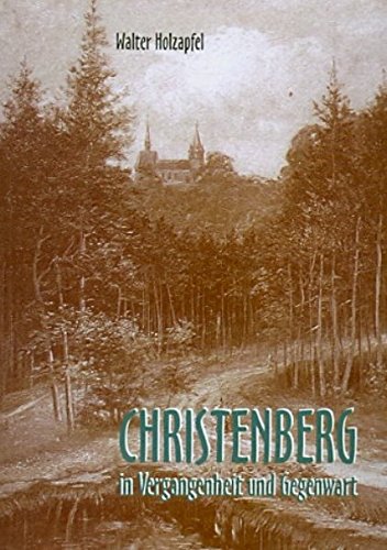 Christenberg in Vergangenheit und Gegenwart Politics & History