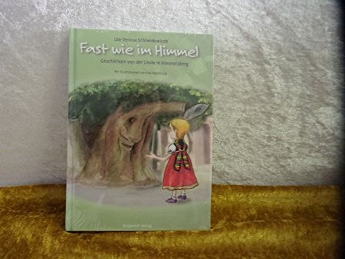 Fast wie im Himmel: Geschichte von der Linde in Himmelsberg Historical Fiction
