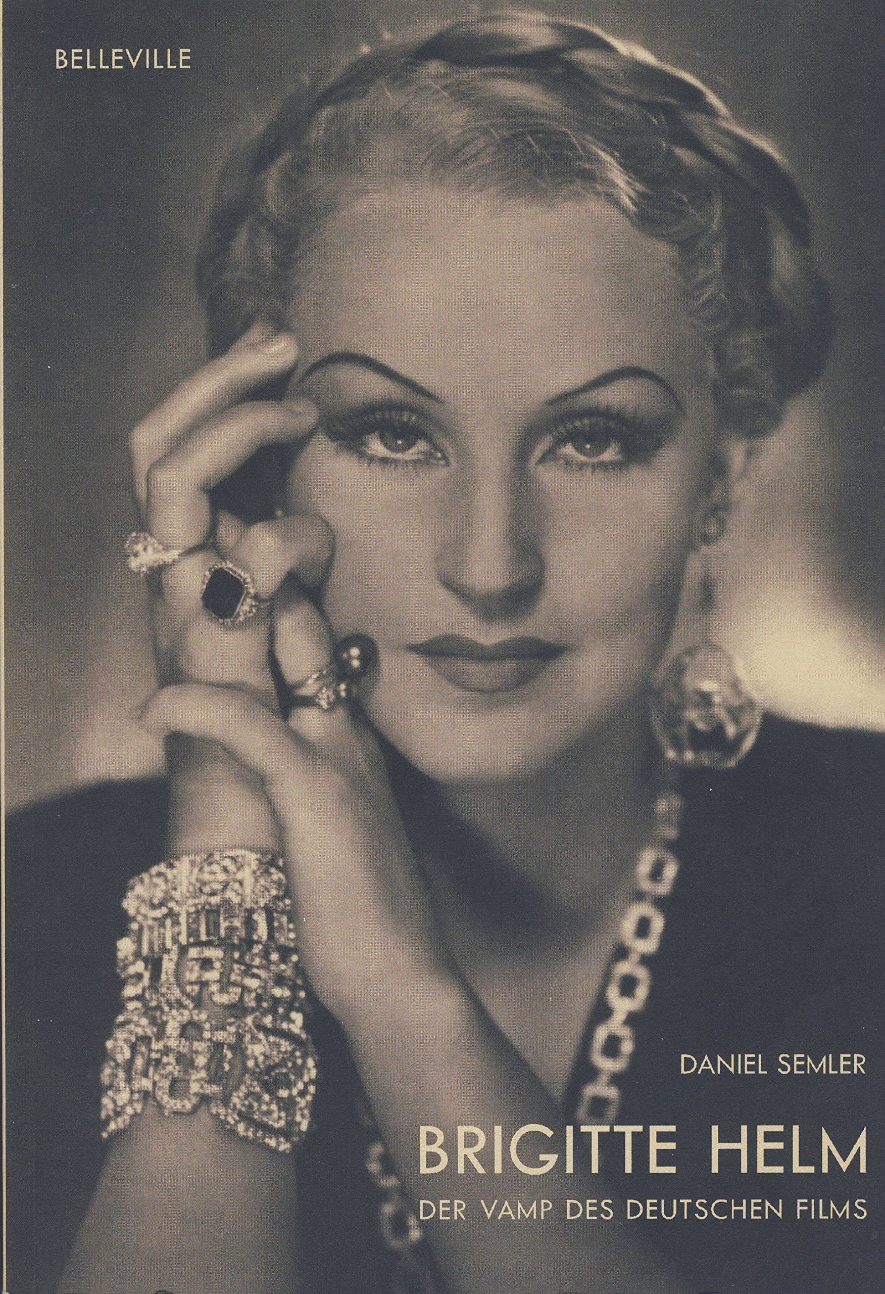 Brigitte Helm: Der Vamp des deutschen Films Art & Literature
