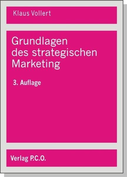 Grundlagen des strategischen Marketing: Komparative Konkurrenzvorteile aufbauen und erhalten (Lehrbücher) Law