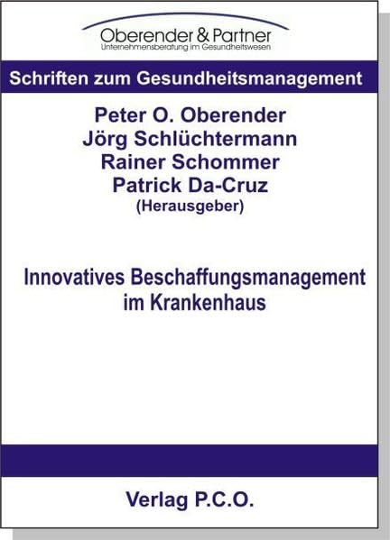 Innovatives Beschaffungsmanagement im Krankenhaus (Schriften zum Gesundheitsmanagement) Books