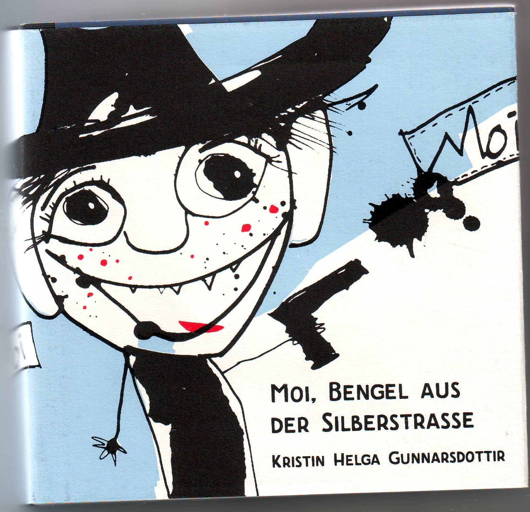 Moi: Bengel aus der Silberstraße Children's books