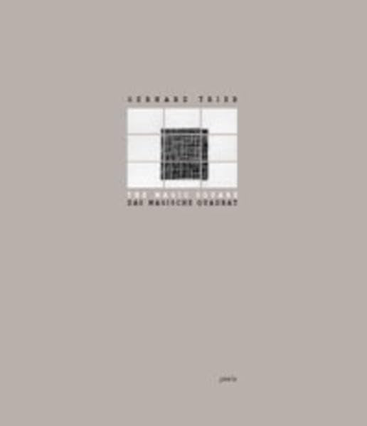 Das magische Quadrat / The magic square - Gerhard Trieb: The Magic Square/Das Magische Quadrat : Zeichnung, Skulptur, Architektur/Drawing, Sculpture, Architecture Film, Art & Culture