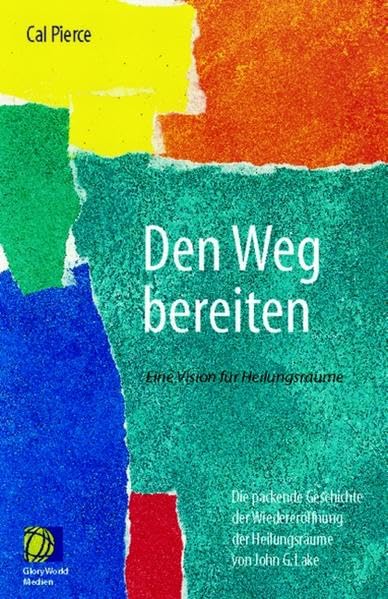 Den Weg bereiten: Eine Vision für Heilungsräume Religion & Esotericism