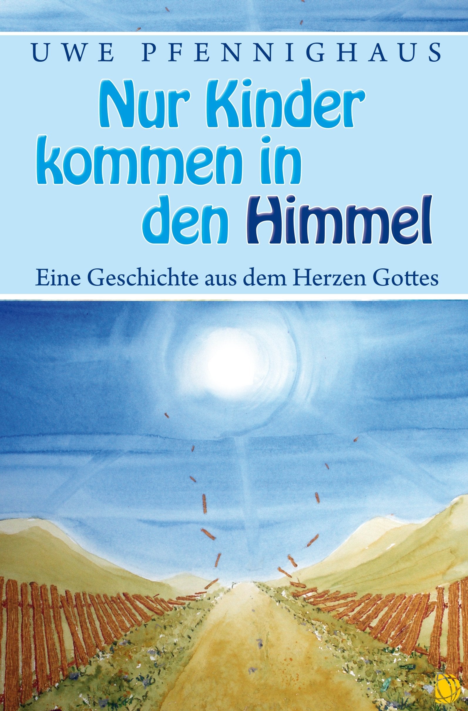 Nur Kinder kommen in den Himmel Contemporary literature