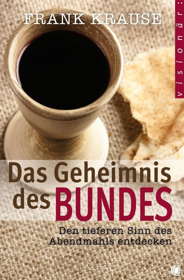 Das Geheimnis des Bundes: Den tieferen Sinn des Abendmahls entdecken Film, Art & Culture