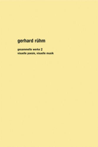 Gesammelte Werke. Gesamtausgabe: Visuelle Poesie Poetry