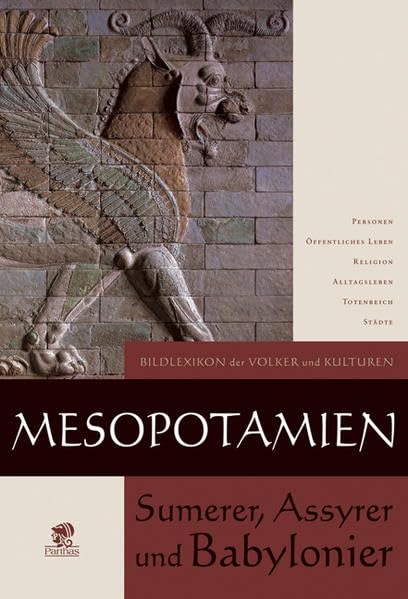 Bildlexikon der Völker und Kulturen / Mesopotamien: Sumerer, Assyrer und Babylonier Film, Art & Culture