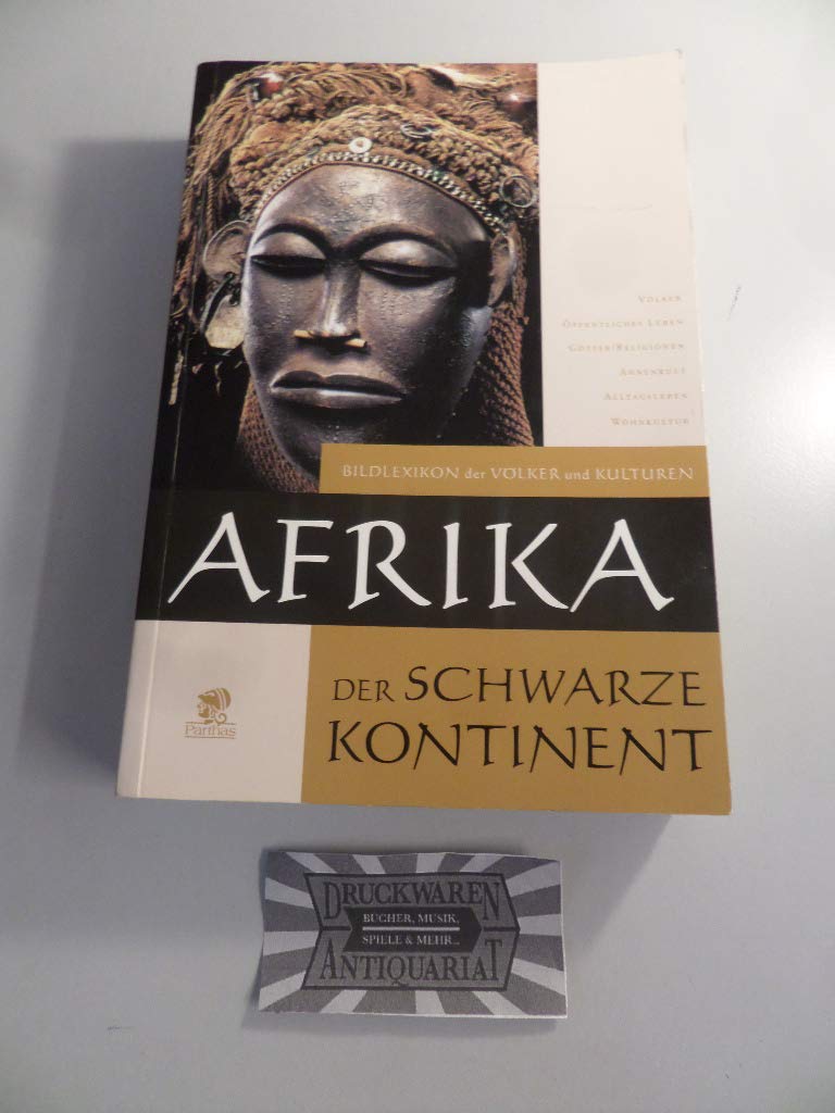 Bildlexikon der Völker und Kulturen / Afrika: Der schwarze Kontinent Film, Art & Culture