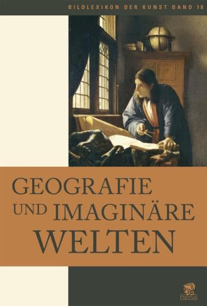 Bildlexikon der Kunst / Geografie und imaginäre Welten: BD 18 Film, Art & Culture