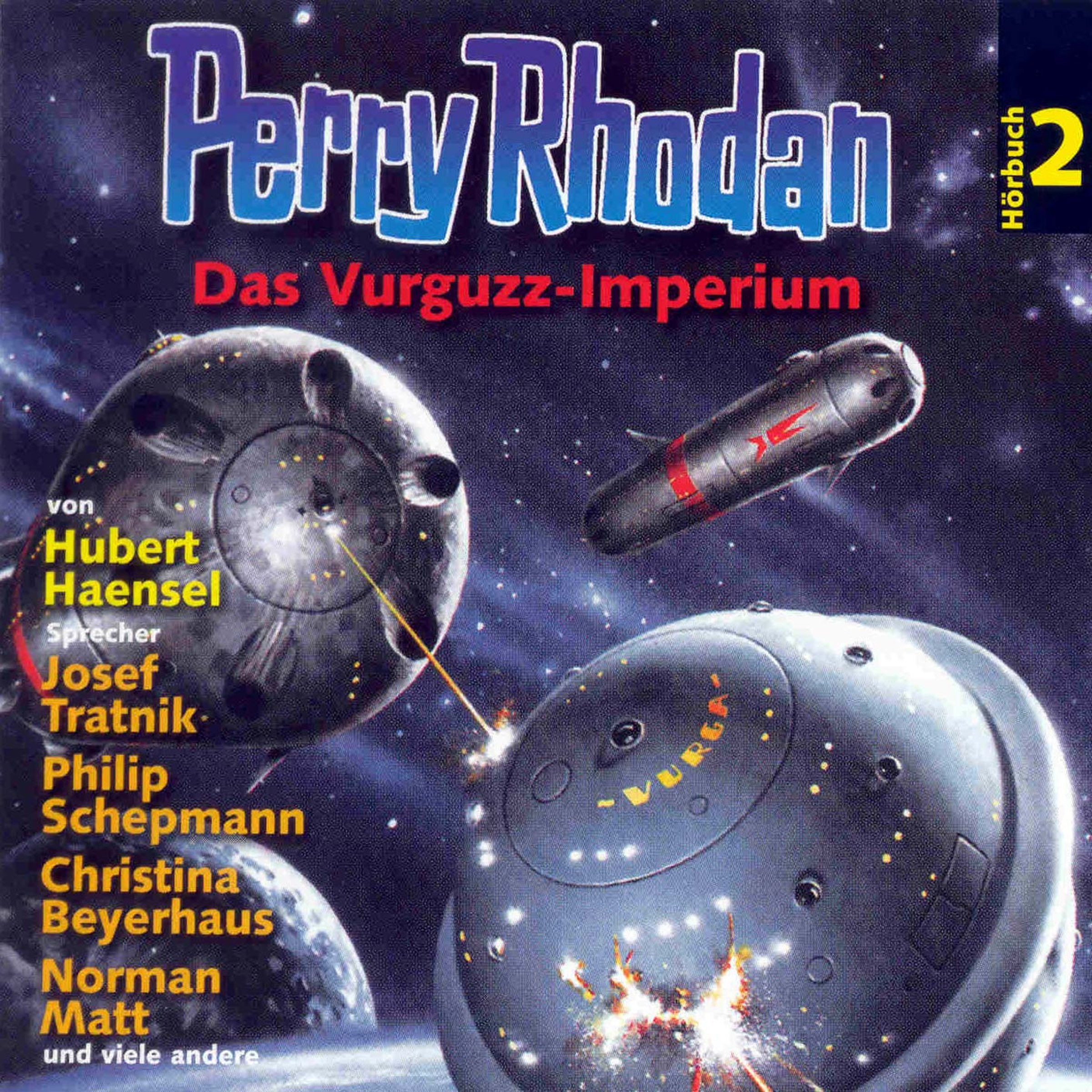 Perry Rhodan - Hörbuch 2: Das Vurguzz-Imperium (Eins A future) Fantasy & Sci-Fi