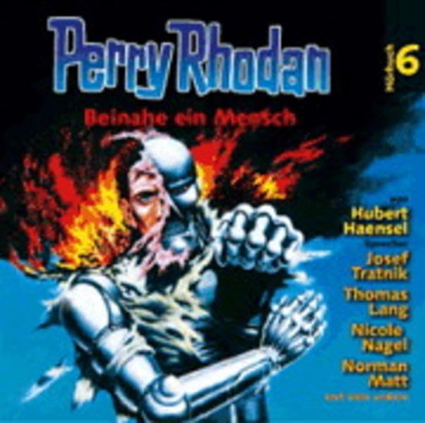 Beinahe ein Mensch. Perry Rhodan 06. Fantasy & Sci-Fi