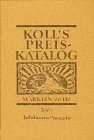Koll's Preiskatalog: Märklin 00/H0, Gesamtausgabe 2003. Liebhaberpreise für Triebfahrzeuge, Wagen, Zubehör etc. Eisenbahnsammeln leicht gemacht Reference Books
