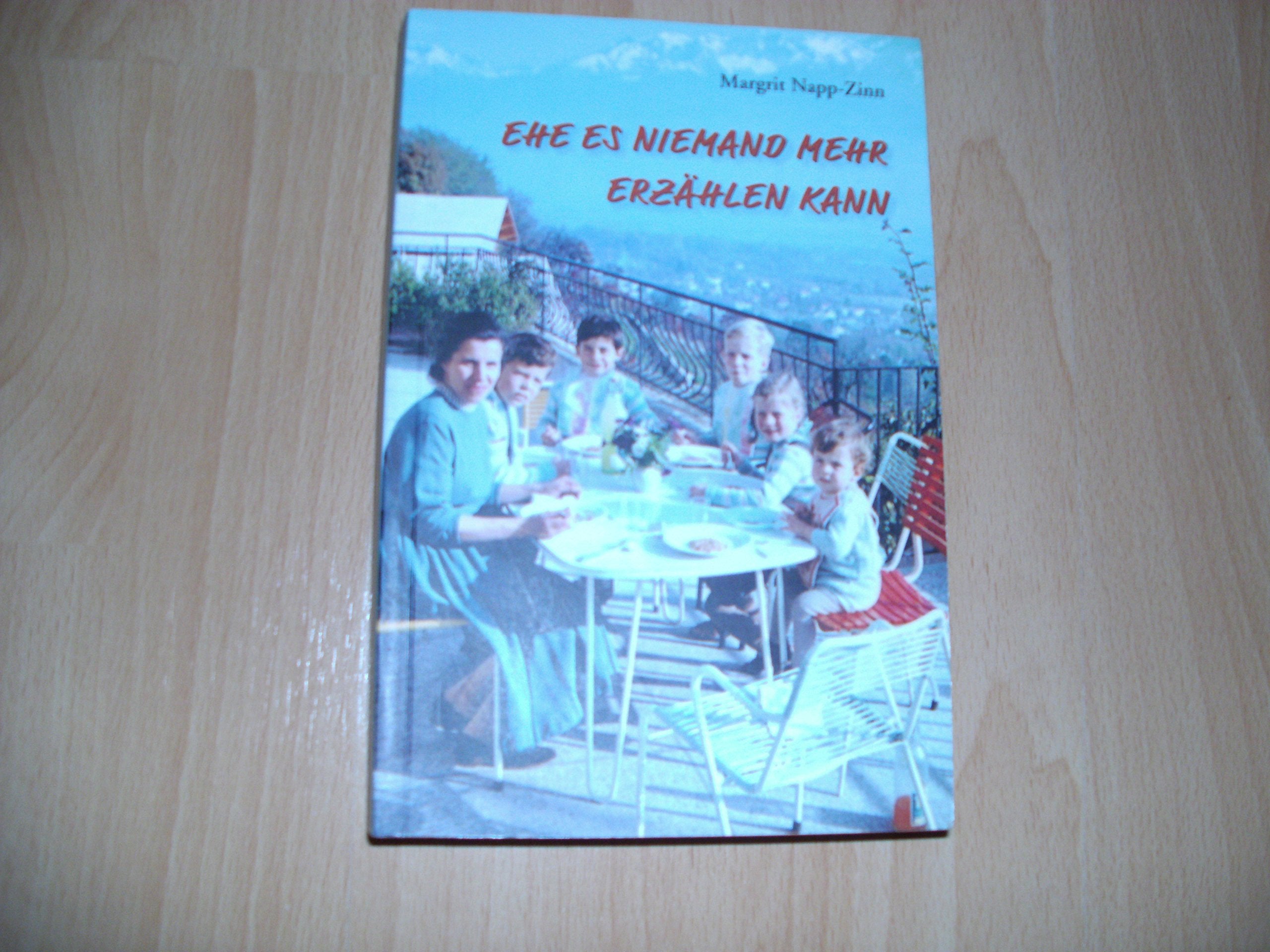 Ehe es niemand mehr erzählen kann Contemporary literature
