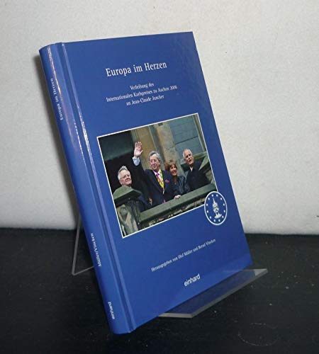 Luxemburg in Europa: Karlspreis 2006 an Jean-Claude Juncker Politics & History