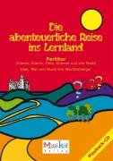 Die abenteuerliche Reise ins Lernland (Gesamtpartitur): Alle Texte, alle Musiktitel für Klavier, Gitarre, Flöte und Stimme Playback CD mit und ohne Gesangsspur Non-fiction