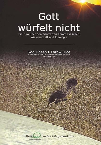 Gott würfelt nicht: Ein Film über den erbitterten Kampf zwischen Wissenschaft und Ideologie Movies