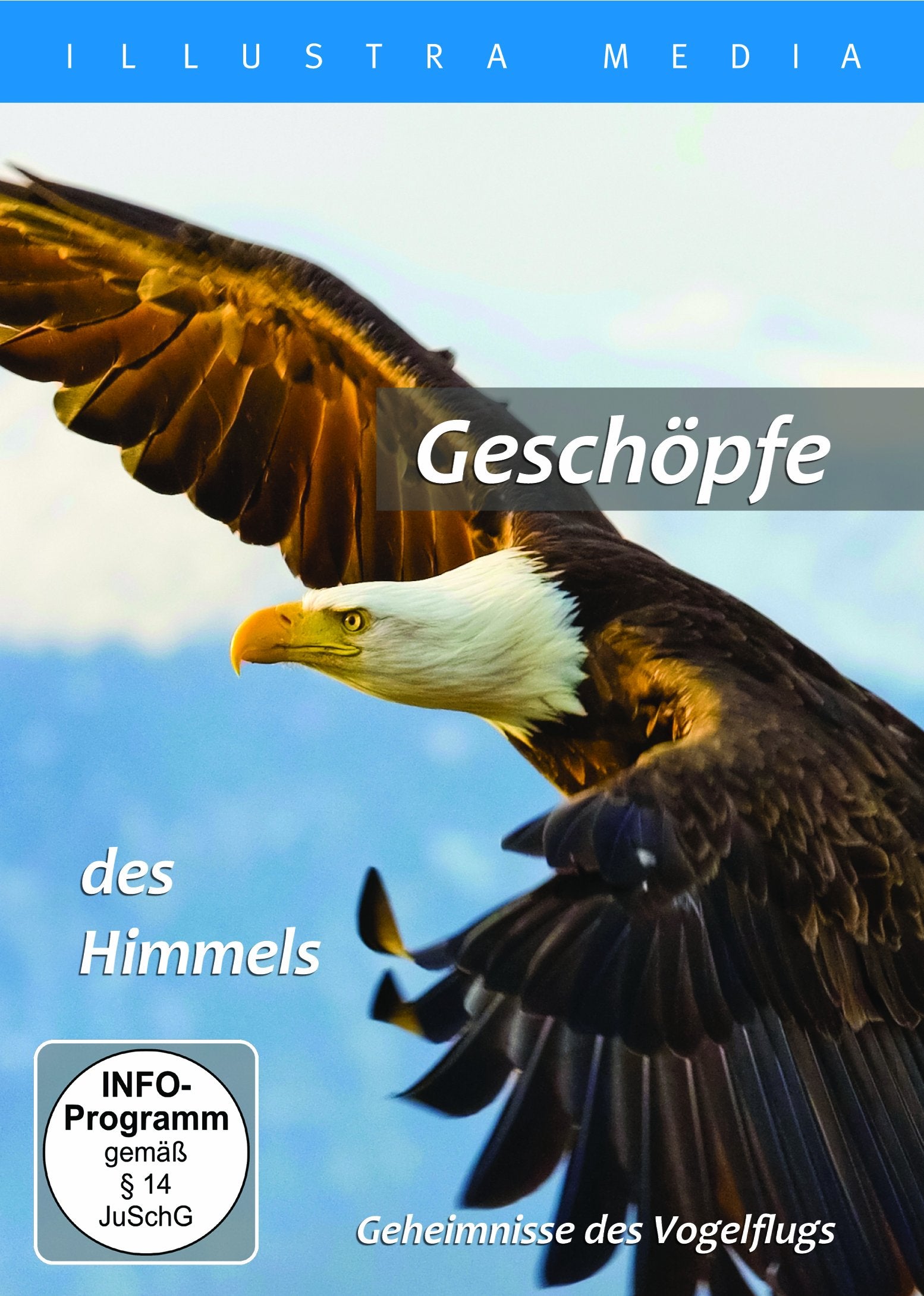 Geschöpfe des Himmels - Geheimnisse des Vogelflugs Films