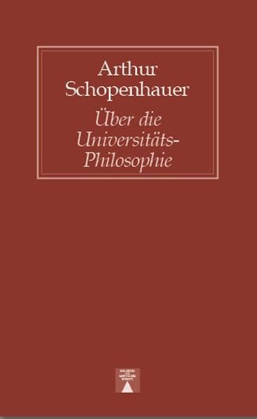 Ueber die Universitäts-Philosophie (Bibliothek des skeptischen Denkens) Philosophy