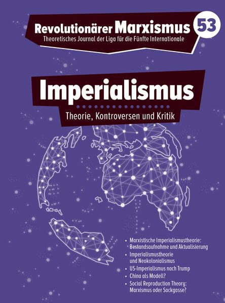 Revolutionärer Marxismus 53 - Imperialismus: Theorie, Kontroversen und Kritik Politics & History