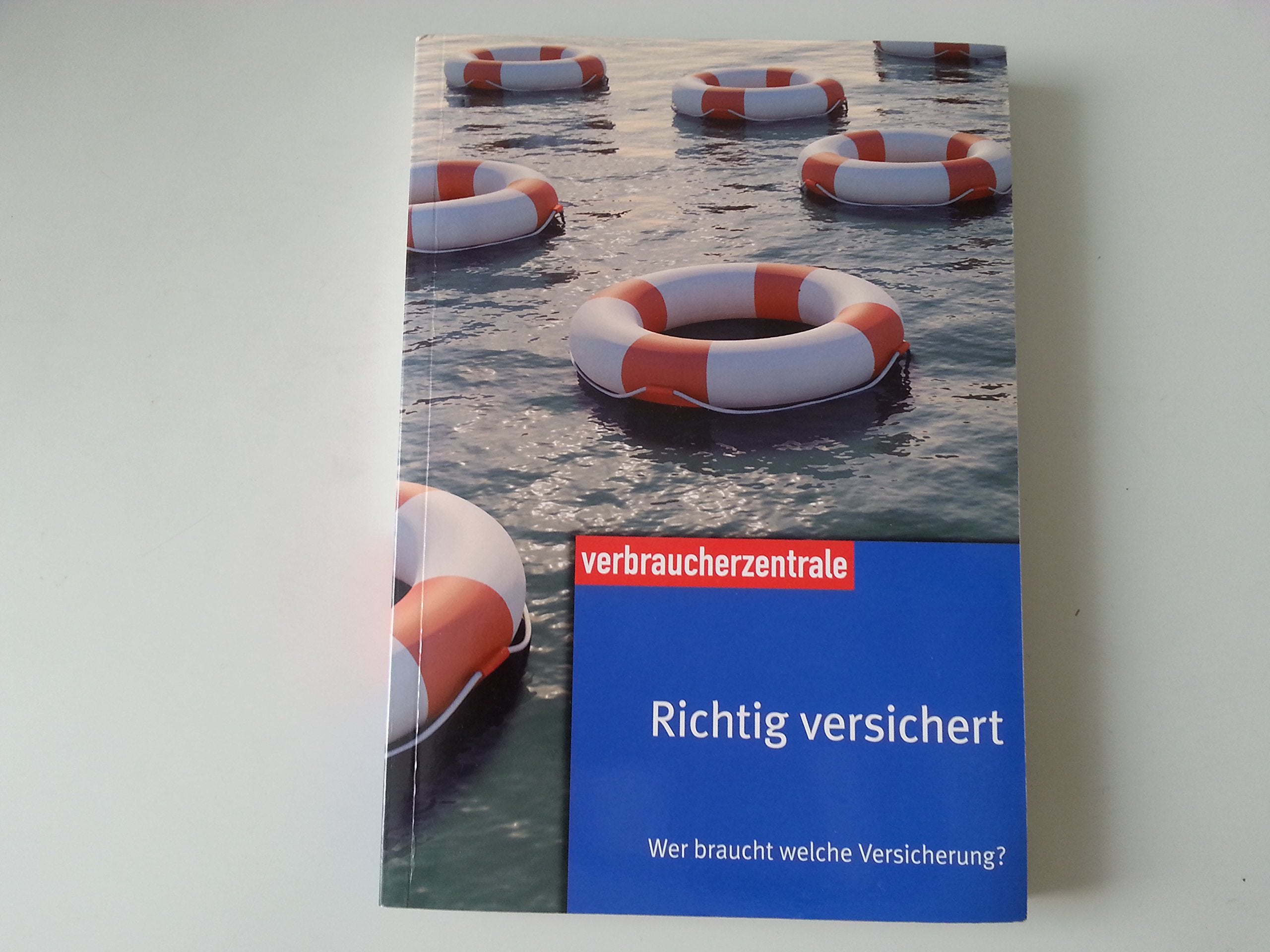 Richtig versichert: Wer braucht welche Versicherung? Legal advice