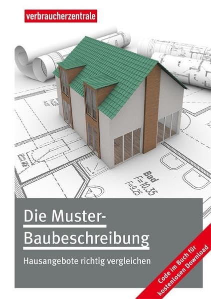 Die Muster-Baubeschreibung: Hausangebote richtig vergleichen Books
