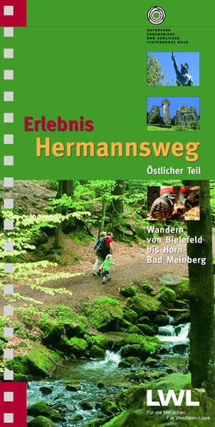 Erlebnis Hermannsweg - Östlicher Teil: Wandern von Bielefeld bis Horn-Bad Meinberg: Wandern v. Bielefeld bis Horn-Bad Meinberg. Hrsg. v. Naturpark ... die Hermannshöhen: Hermannsweg und Eggeweg) Leisure, Home & Garden