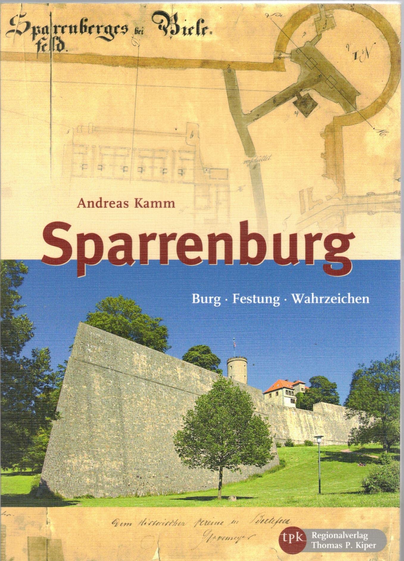 Sparrenburg: Burg - Festung - Wahrzeichen book