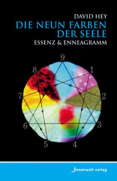 Die neun Farben der Seele: Essenz und Enneagramm Religion & Esotericism