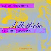 Selbstliebe: Geführte Meditation Lifestyle