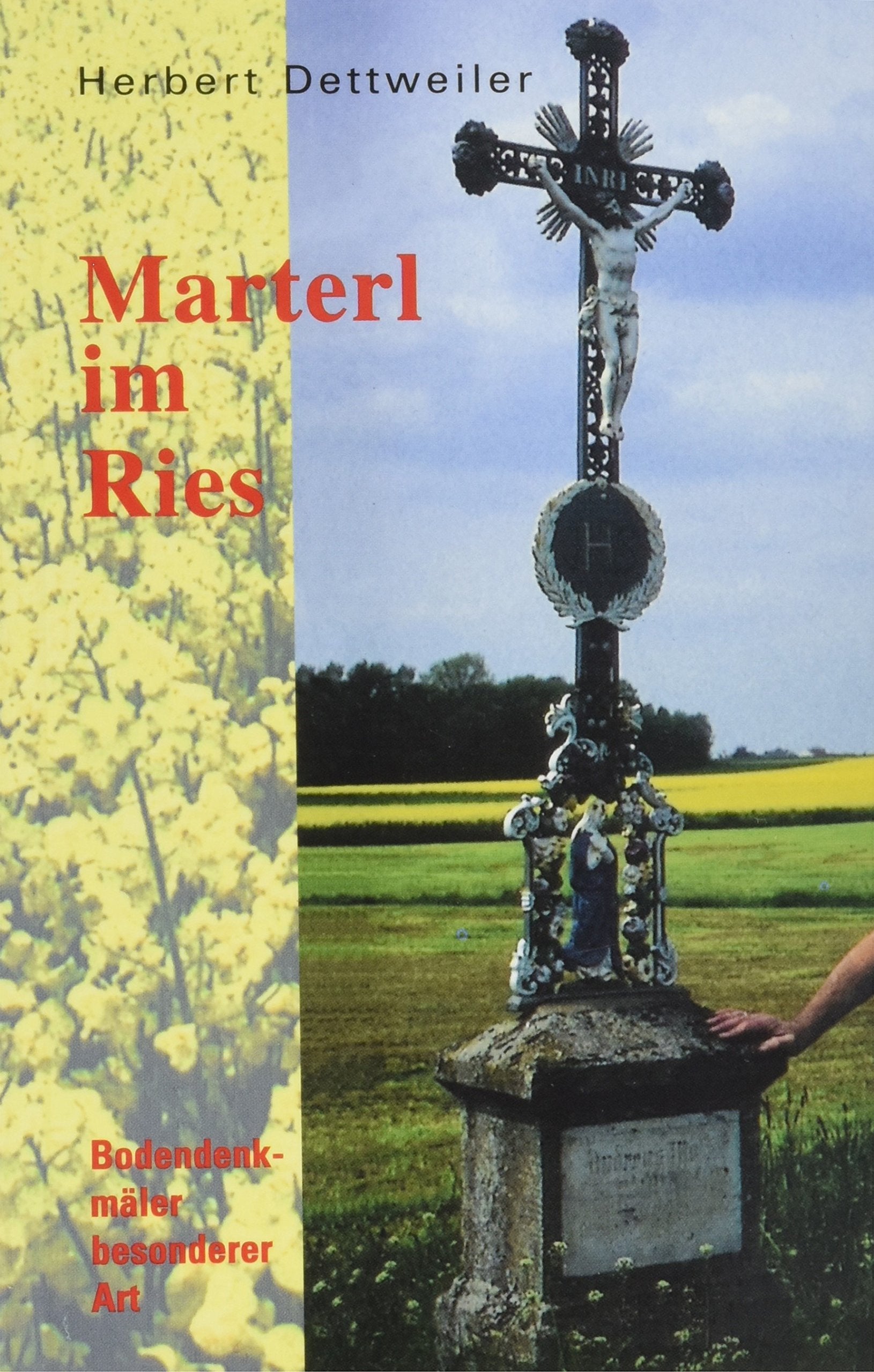 Marterl im Ries: Bodendenkmäler besondere Art Film, Art & Culture