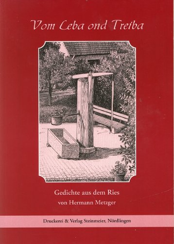 Vom Leba ond Treiba: Gedichte aus dem Ries Books