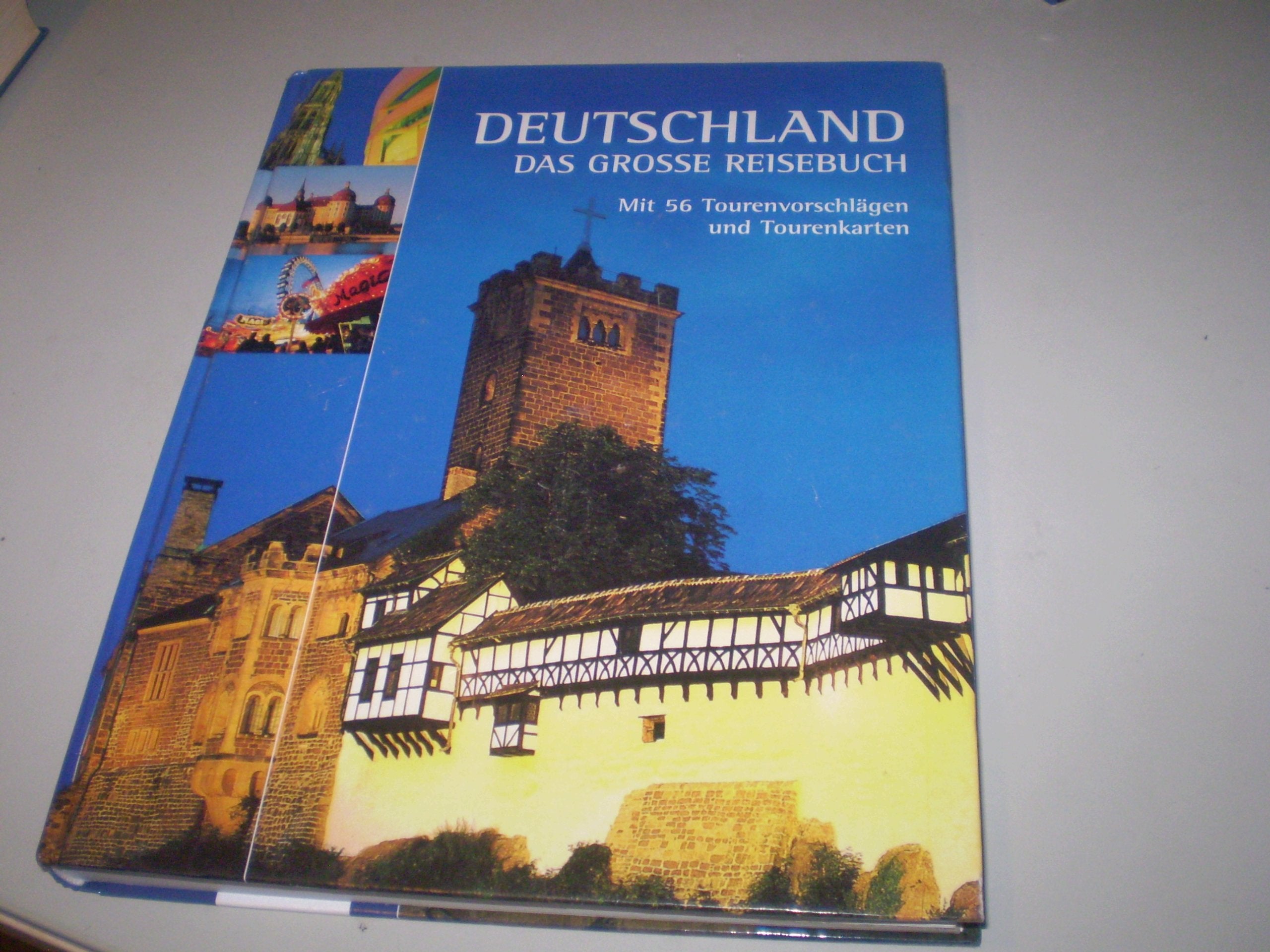 Deutschland, das grosse Reisebuch mit 56 Tourenvorschlägen und Tourenkarten Books