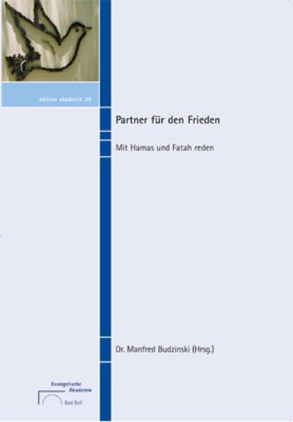 Partner für den Frieden: Mit Hamas und Fatah reden Law