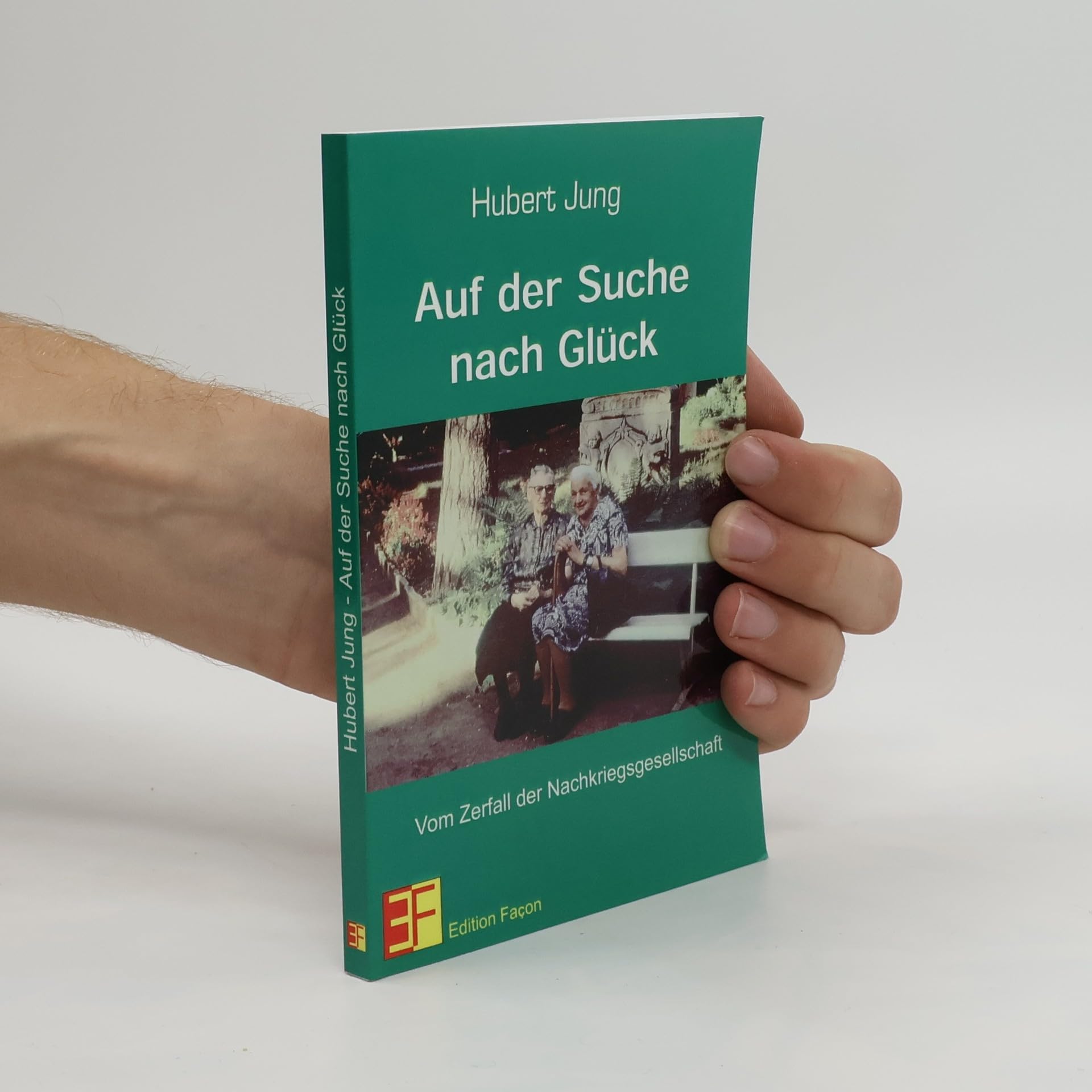 Auf der Suche nach dem Glück. Vom Zerfall der Nachkriegsgesellschaft Books