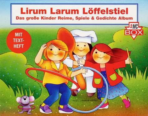 Lirum Larum Löffelstiel: Das grosse Kinderreime, Spiele und Gedichte Album mit Textheft Books