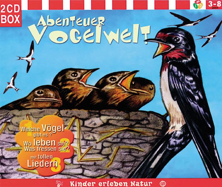 Abenteuer Vogelwelt: Kinder erleben Natur Non-fiction