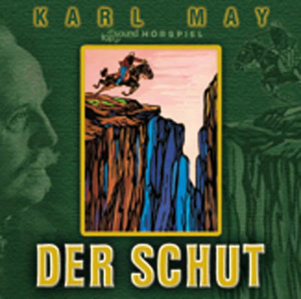 Der Schut: Hörspiel nach Karl May Classics