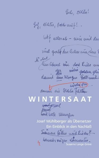 Wintersaat. Josef Mühlberger als Übersetzer. Ein Einblick in den Nachlaß. book