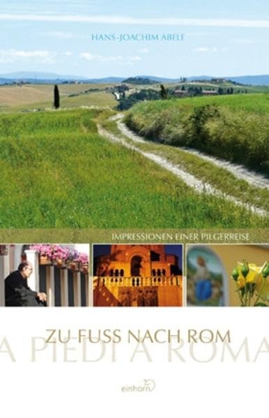 Zu Fuß nach Rom: A Piedi a Roma Leisure, Home & Garden