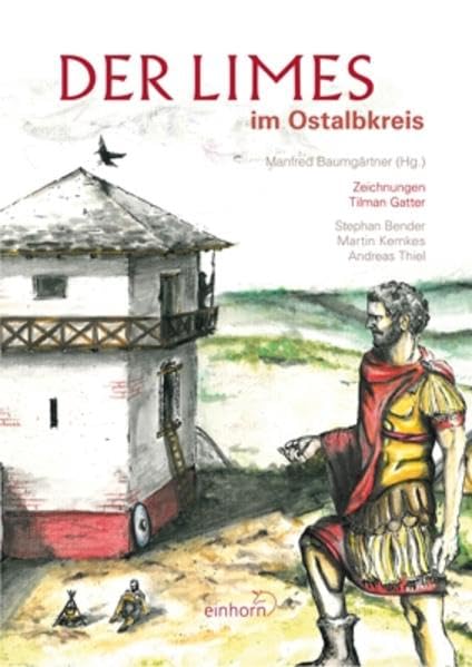 Der Limes im Ostalbkreis: Text dtsch.-engl.-französ. Natural Sciences