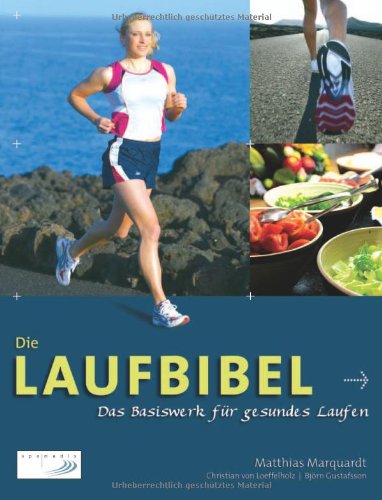 Die Laufbibel: Das Basiswerk für gesundes Laufen Books
