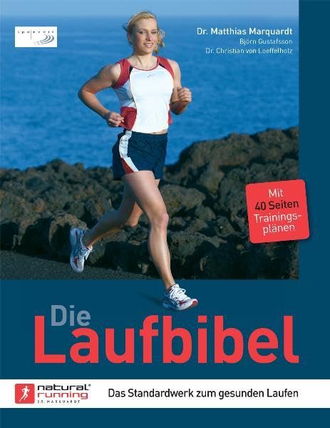 Die Laufbibel: Das Standardwerk zum gesunden Laufen Leisure & Fun