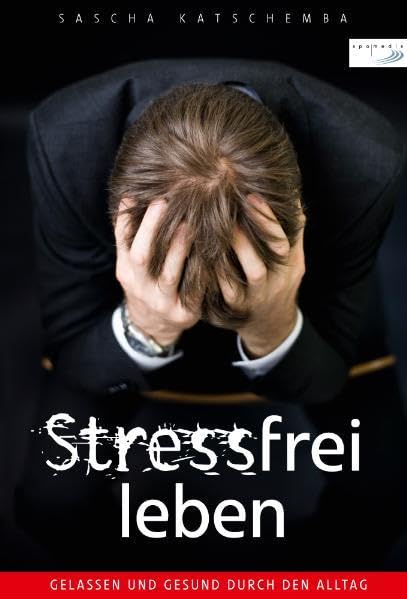Stressfrei leben Lifestyle Books