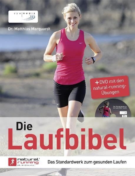Die Laufbibel (mit DVD): Das Standardwerk zum gesunden Laufen: Das Standardwerk zum gesunden Laufen. Mit DVD mit den natural-running-Übungen Leisure & Fun