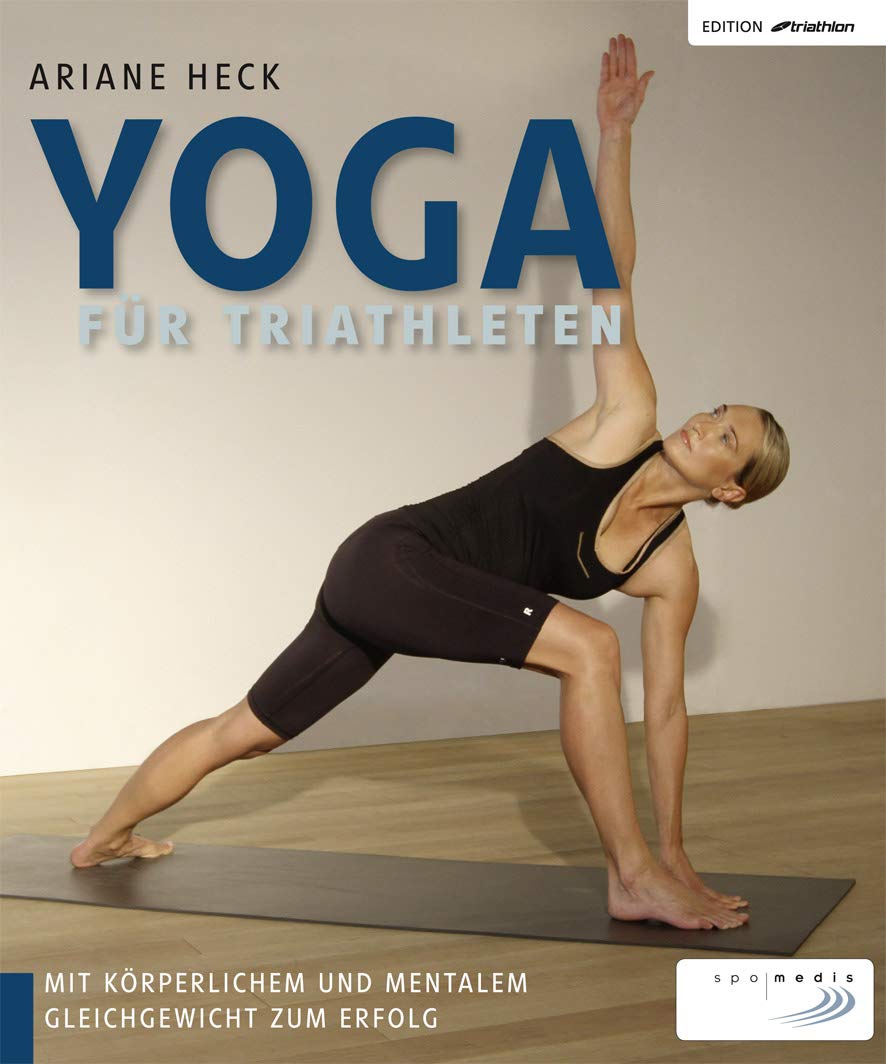 Yoga für Triathleten Health, Nutrition & Fitness