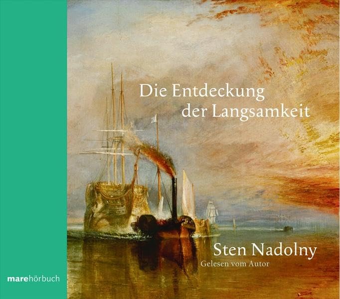 Die Entdeckung der Langsamkeit. Autorenlesung. 10 CDs: Ungekürzte Lesung. Gelesen vom Autor (marehörbuch) Contemporary literature