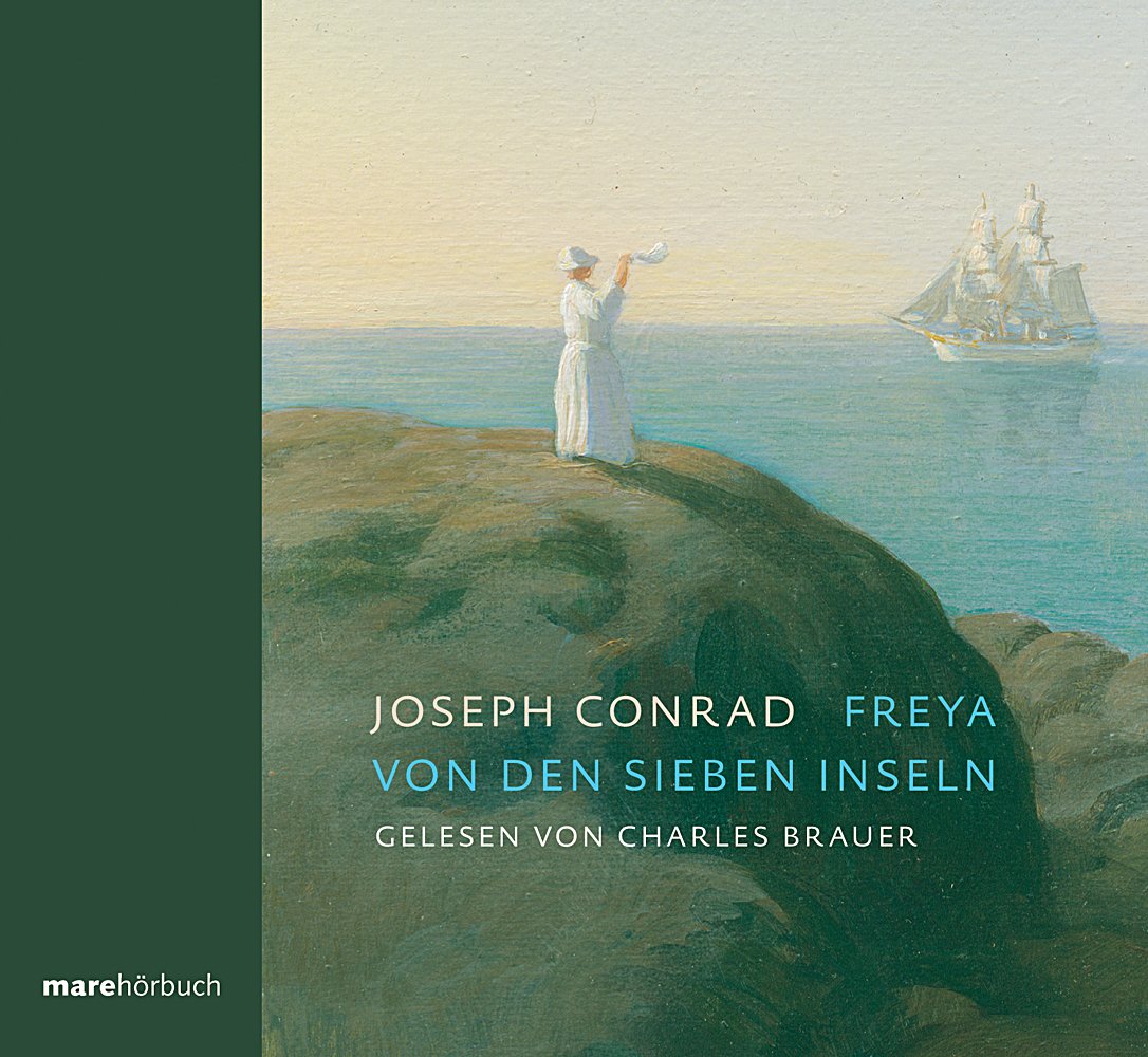 Freya von den Sieben Inseln: Ungekürzte Fassung /Lesung (marehörbuch) Classics
